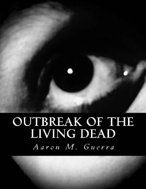 [Outbreak of the Living Dead 01] • Outbreak of the Living Dead